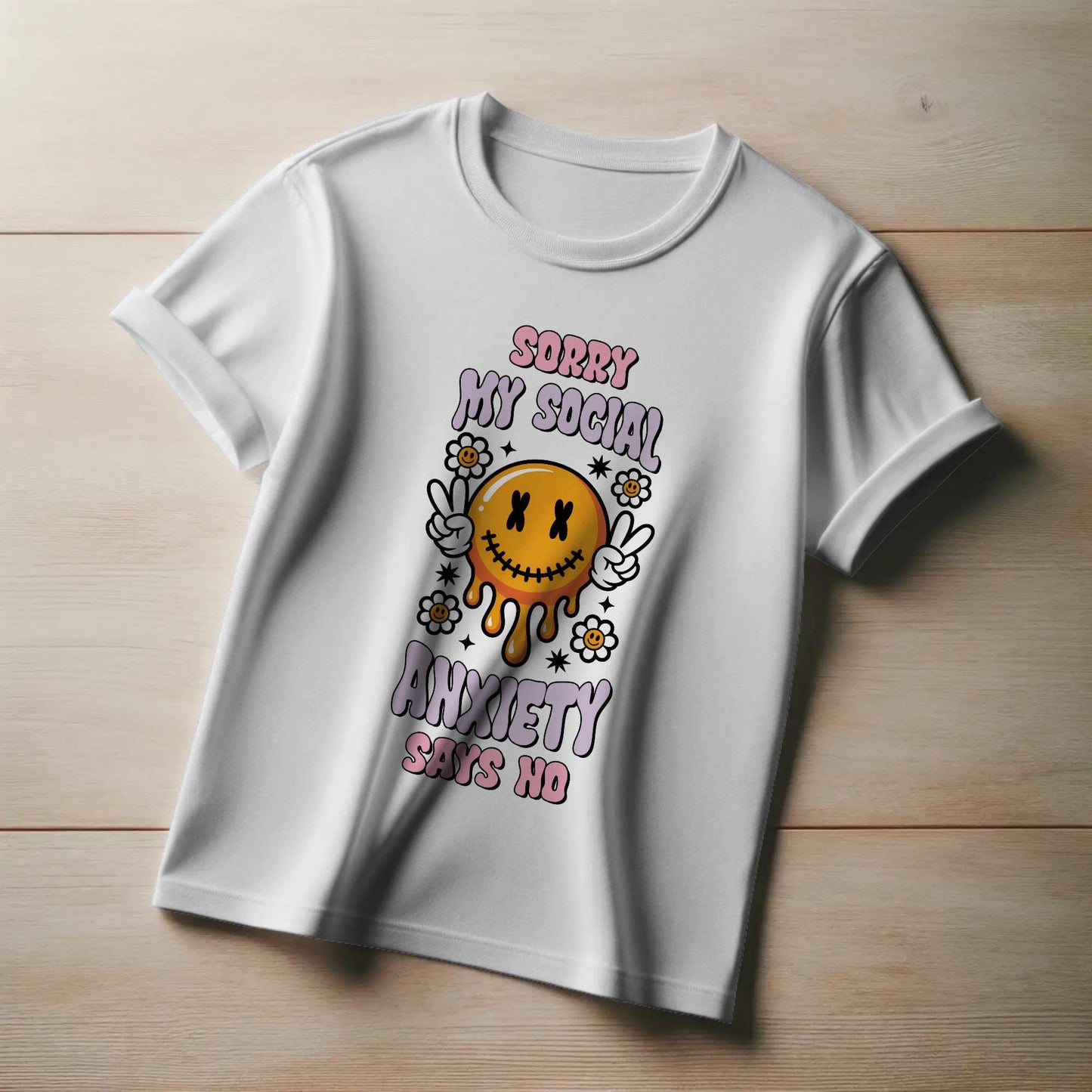 Social Anxiety T-Shirt – “Sorry My Social Anxiety Says No” – Melting Smiley Face Tee with Peace Signs & Flowers