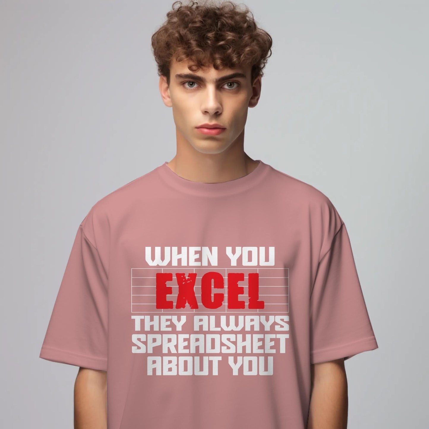 Funny Excel Spreadsheet T-Shirt – “When You Excel They Always Spreadsheet About You” – Office Humor Tee for Data Nerds