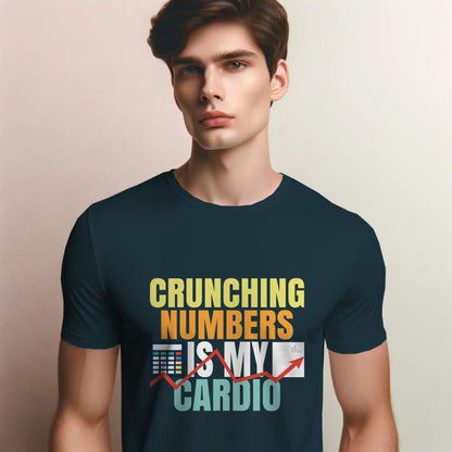 Crunching Numbers Is My Cardio T-Shirt – Funny Accountant & Analyst Tee – Spreadsheet Data Lover Shirt