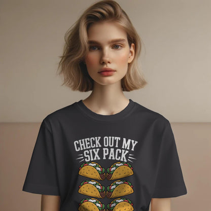 Check Out My Six Pack T-Shirt – Funny Taco Lover Tee – Foodie Abs Graphic Shirt for Men & Women