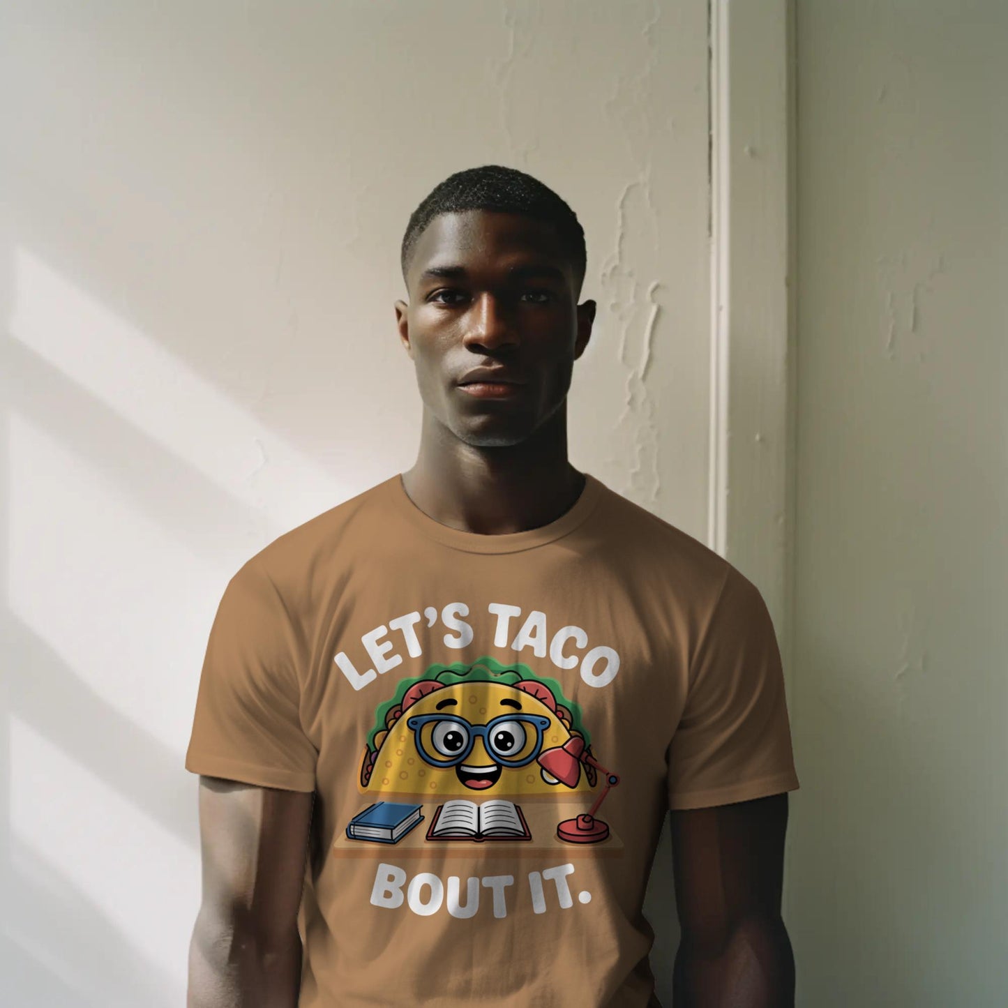 Let’s Taco Bout It T-Shirt – Funny Studious Taco Tee – Punny Foodie Shirt for Teachers & Talkers
