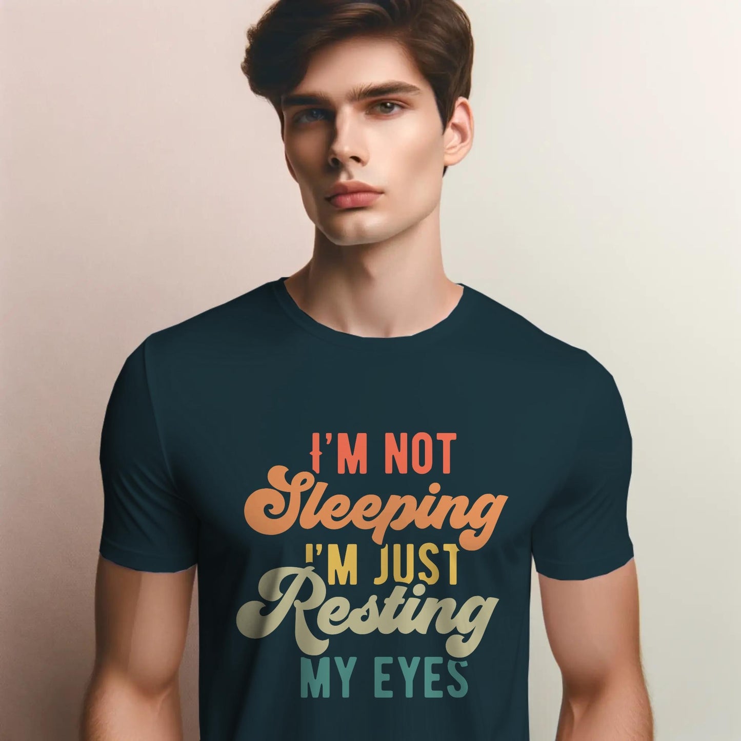 I’m Not Sleeping T-Shirt – Funny “Just Resting My Eyes” Tee – Retro Font Humor Shirt for Nappers & Dads