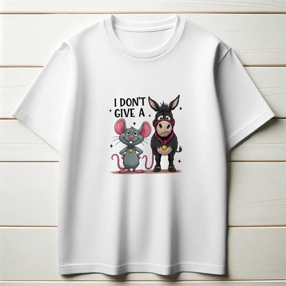 I Don’t Give A T-Shirt – Funny Mouse & Donkey Pun Tee – Sarcastic Graphic Shirt for Adults
