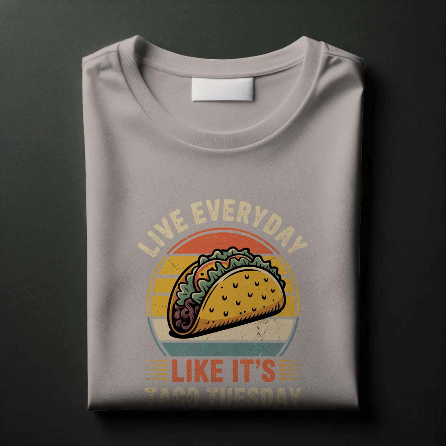 Retro Taco Tuesday T-Shirt – “Live Everyday Like It’s Taco Tuesday” – Funny Foodie Tee for Mexican Food Lovers