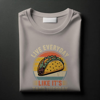 Retro Taco Tuesday T-Shirt – “Live Everyday Like It’s Taco Tuesday” – Funny Foodie Tee for Mexican Food Lovers