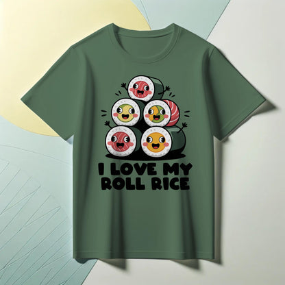 I Love My Roll Rice T-Shirt – Funny Sushi Pun Tee – Cute Cartoon Sushi Stack Shirt for Foodies