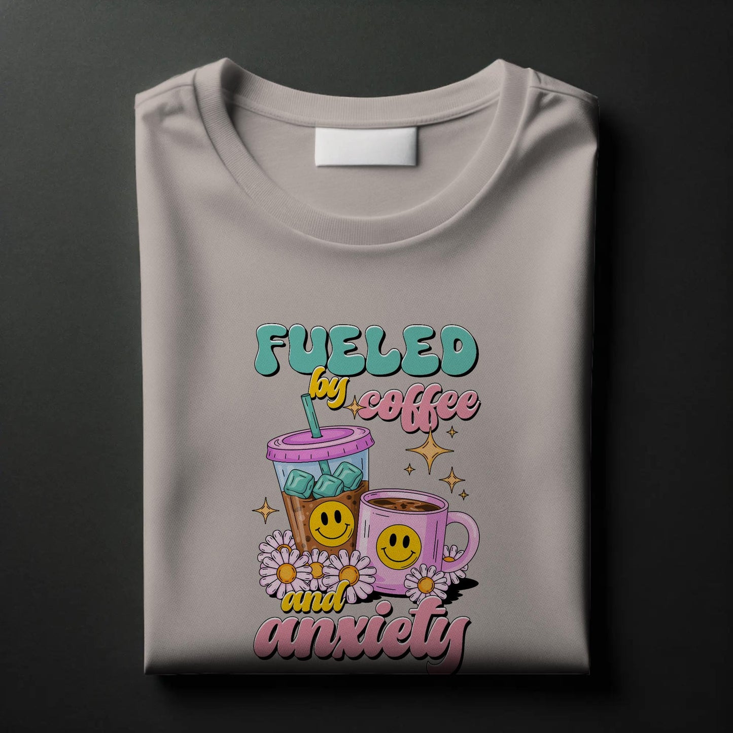 Fueled by Coffee and Anxiety T-Shirt – Funny Mental Health & Caffeine Tee – Iced Hot Coffee Graphic Shirt