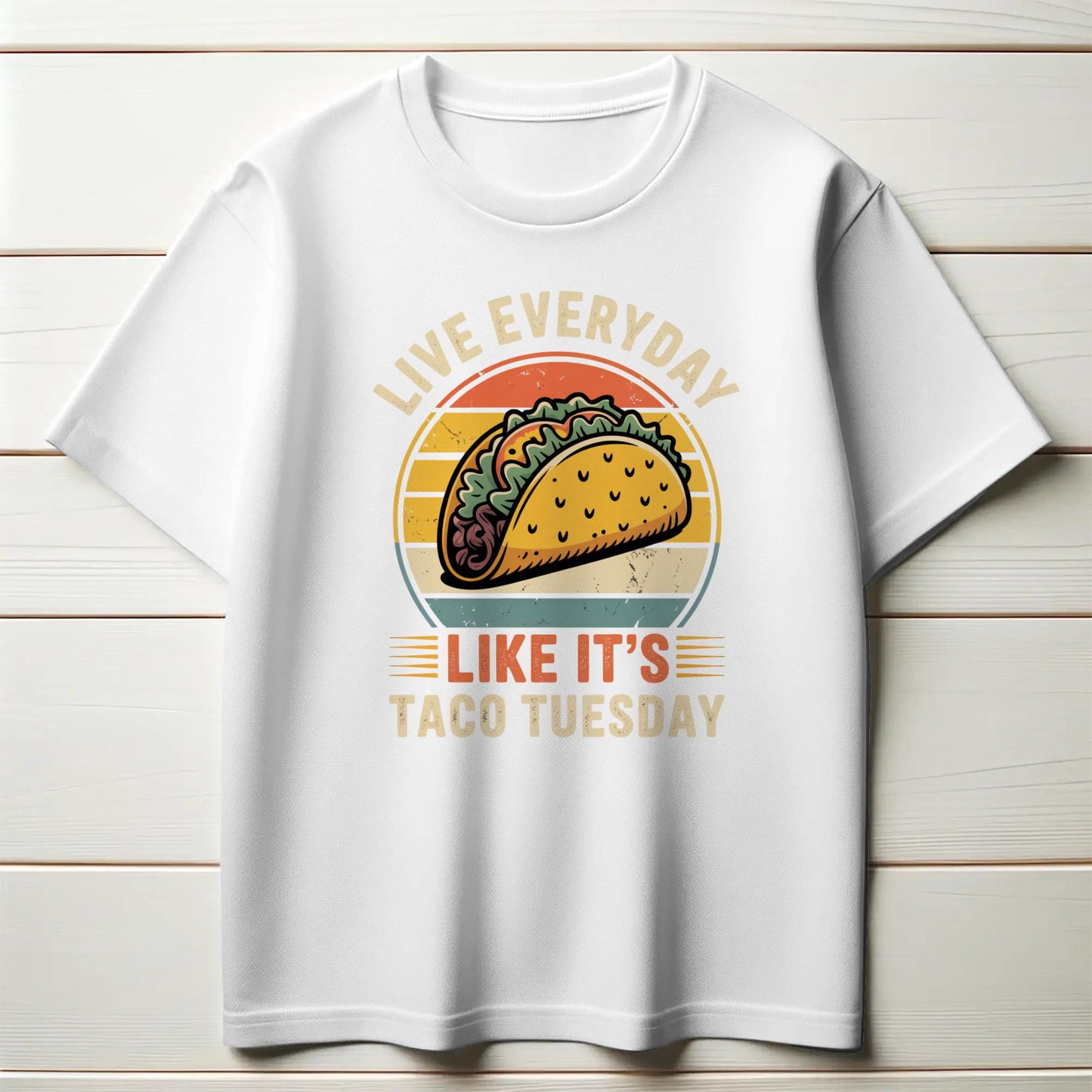 Retro Taco Tuesday T-Shirt – “Live Everyday Like It’s Taco Tuesday” – Funny Foodie Tee for Mexican Food Lovers