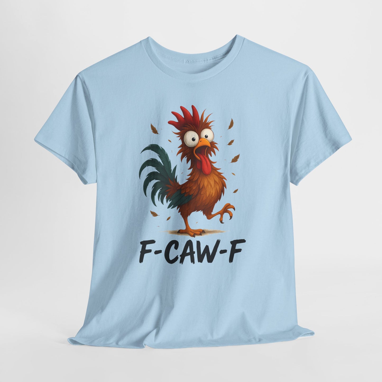 Mean Rooster Funny Tee — "F-CAW-F" Graphic T-Shirt