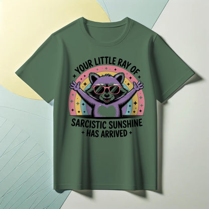 Sarcastic Sunshine Raccoon T-Shirt – Funny Rainbow Animal Tee – “Your Little Ray of Sarcastic Sunshine Has Arrived”