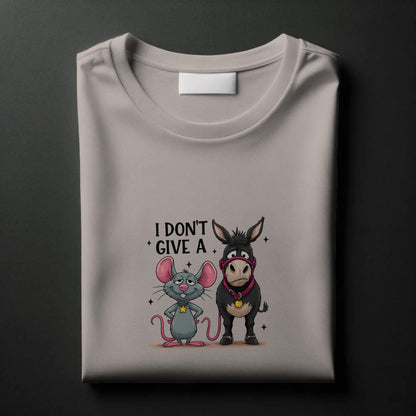 I Don’t Give A T-Shirt – Funny Mouse & Donkey Pun Tee – Sarcastic Graphic Shirt for Adults
